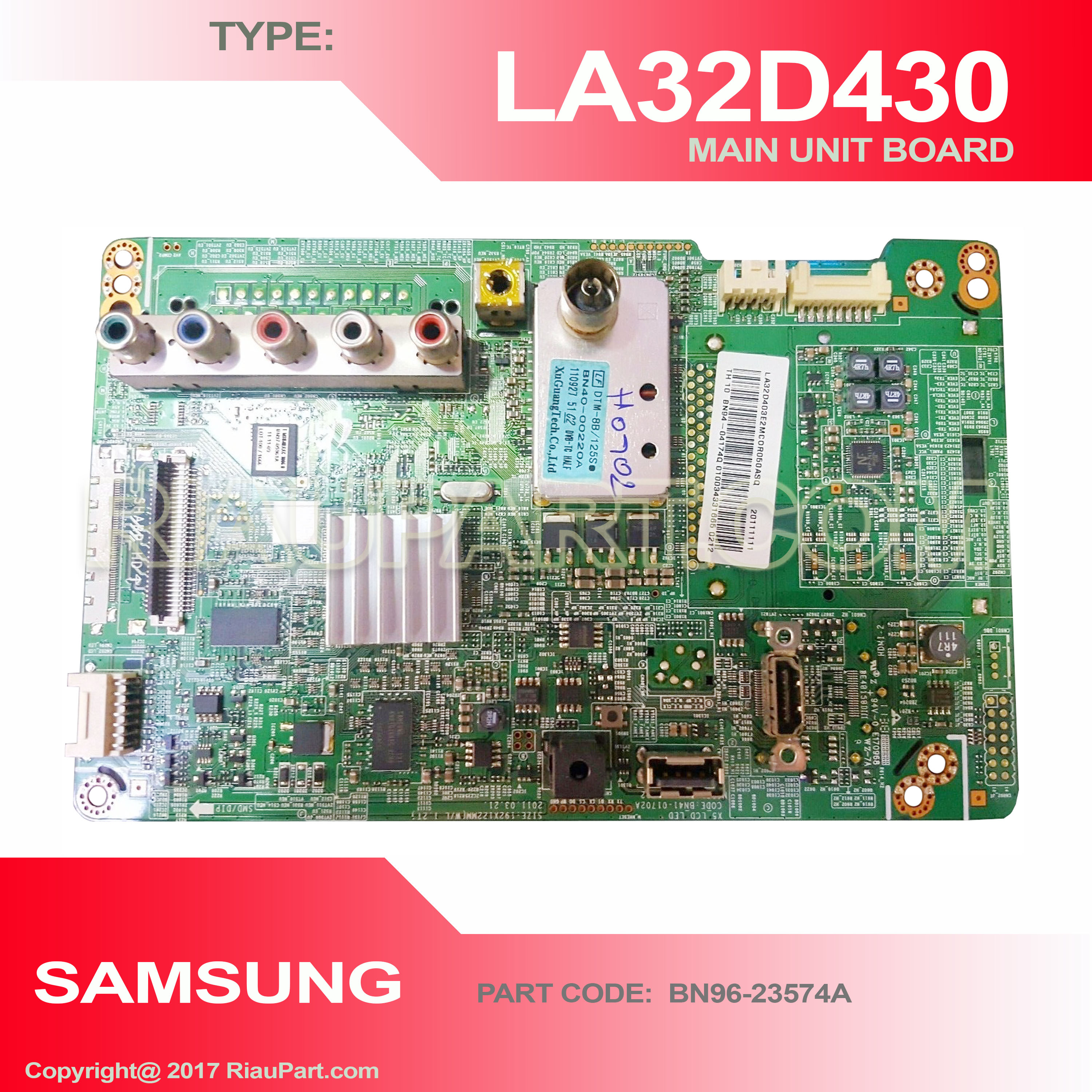 SAMSUNG LA32D430 MAINBOARD MAIN UNIT PART CODE BN96-23574A
