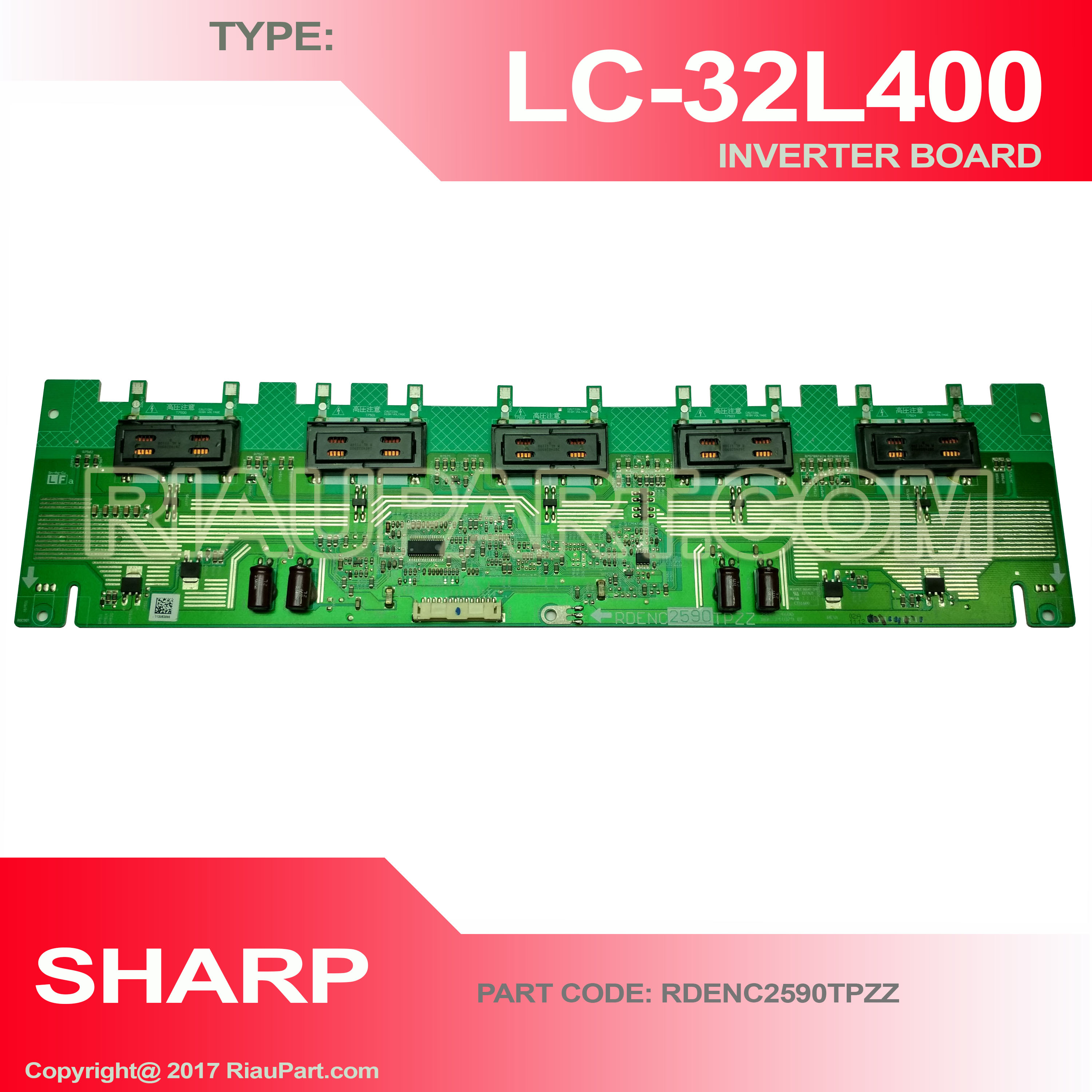 INVERTER SHARP LC-32L400M LC-32M300M  LC32L400 32L400 LC32M300 32M300 CODE RDENC2590TPZZ