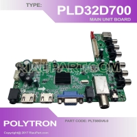 POLYTRON PLD32D700 PLD32D710 PLD32D715 MAINBOARD PART CODE PLT59SV6.0-A 1L