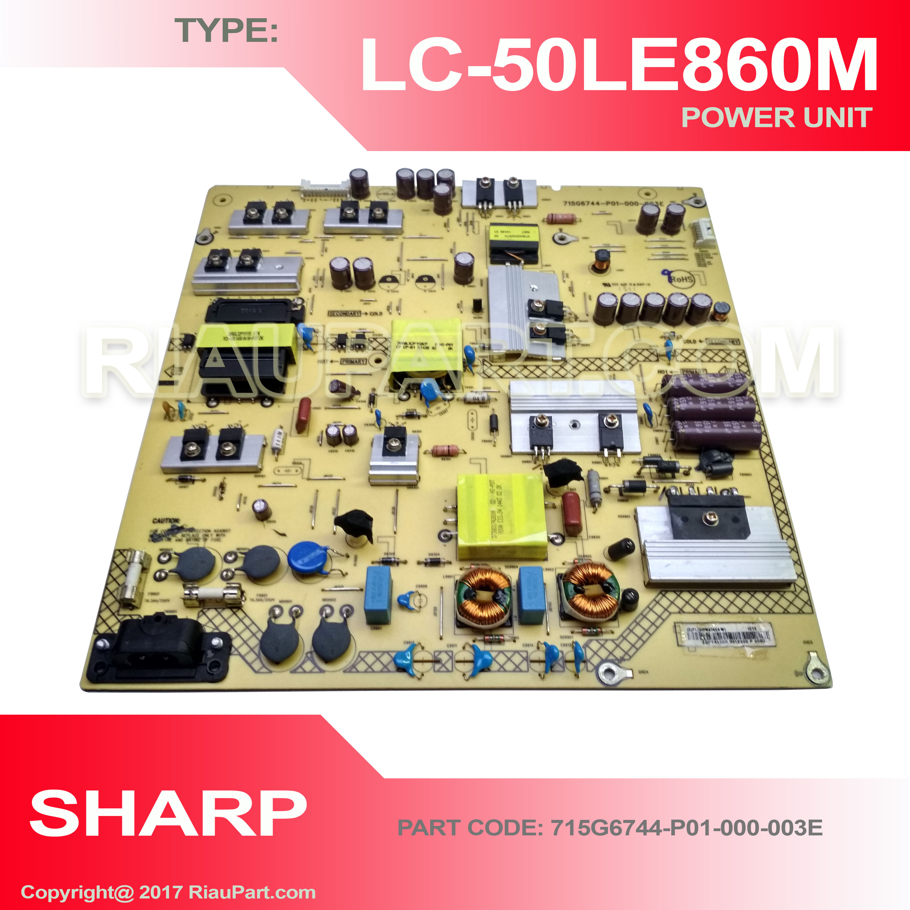 PSU REGULATOR TV SHARP LC-50LE860M 50LE860 PART CODE 715G6744-P01-000-003E